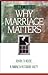 Why Marriage Matters by Glenn T. Stanton