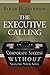 The Executive Calling by Roger  Andersen