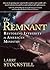 The Remnant by Larry Stockstill The Remnant by Larry Stockstill