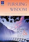 Pursuing Wisdom: A Biblical Approach From Proverbs