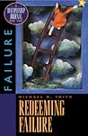 Redeeming Failure: A Discipleship Journal Bible Study on Failure