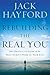 Rebuilding the Real You by Jack W. Hayford Rebuilding the Real You by Jack W. Hayford