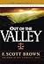 Out Of The Valley: One Man's Stand Against Darkness