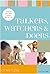 Talkers, Watchers, and Doer...