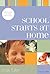 School Starts at Home: Simple Ways to Make Learning Fun (School Savvy Kids)