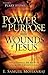 Power & Purpose In The Woun...