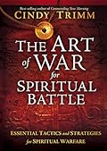 The Art of War for Spiritual Battle: Essential Tactics and Strategies for Spiritual Warfare