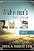 Alzheimer's…There Is Hope by Sheila Robertson