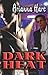Dark Heat