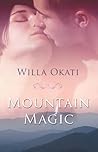 Mountain Magic (Magic Mountain, #1-3) Mountain Magic (Magic Mountain, #1-3)