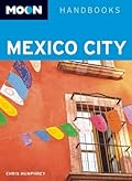 Moon Handbooks: Mexico City [2008]