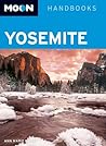 Moon Yosemite (Moon Handbooks)