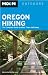 Moon Oregon Hiking: The Com...