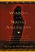 The Wisdom of the Native Am...