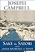 Sake and Satori by Joseph Campbell