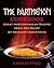The Parthenon Cookbook: Great Mediterranean Recipes from the Heart of Chicago's Greektown