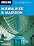 Moon Milwaukee and Madison (Moon Handbooks)