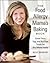 The Food Allergy Mama's Baking Book by Kelly Rudnicki