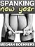 Spanking New Year (Anal and Ass Play Fun)