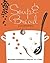 The Soup and Bread Cookbook...