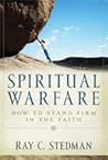 Spiritual Warfare: How to Stand Firm in the Faith