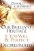 Our Brilliant Heritage / If You Will Be Perfect / Disciples Indeed: The Inheritance of God's Transforming Mind & Heart