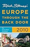 Rick Steves' Europe Through the Back Door 2010: The Travel Skills Handbook