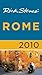 Rick Steves' Rome 2010 by Rick Steves Rick Steves' Rome 2010 by Rick Steves