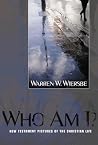 Who Am I?: New Testament Pictures of the Christian Life Who Am I?: New Testament Pictures of the Christian Life