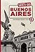 Let's Go Buenos Aires: The Student Travel Guide