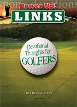 Power Up! Links: Devotional Thoughts for Golfers (Hardcover)