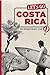 Let's Go Costa Rica: The Student Travel Guide
