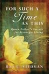 For Such a Time a...