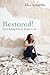 Restored!: God's Salvage Plan for Broken Lives