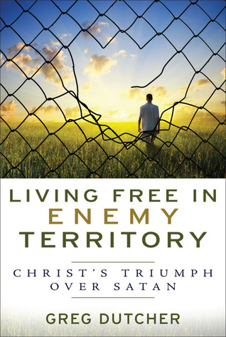 Living Free in Enemy Territory: Christ's Triumph Over Satan
