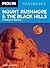 Moon Mount Rushmore & the Black Hills: Including the Badlands (Moon Handbooks)