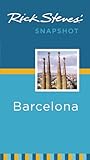 Rick Steves' Snapshot: Barcelona (Rick Steves' Snapshot)