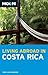 Moon Living Abroad in Costa Rica by Erin Van Rheenen
