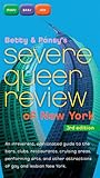Betty and Pansy's Severe Queer Review of New York