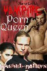 Vampire Porn Queen (HorrorErotik Book 2)