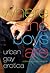 Where the Boys Are: Urban Gay Erotica