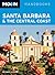 Moon Santa Barbara & the Central Coast (Moon Handbooks)