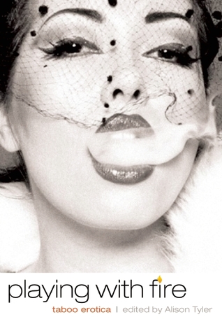 Playing With Fire: Taboo Erotica (Paperback)