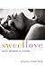 Sweet Love: Erotic Fantasie...
