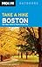 Moon Take a Hike Boston: 86 Hikes within 2 Hours of the City (Moon Outdoors)
