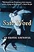 Safe Word: An Erotic S/M Novel (Carrie’s Story #2)