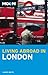 Living Abroad in London by Karen White