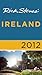 Rick Steves' Ireland 2012 by Rick Steves