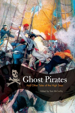 Ghost Pirates: And Other Tales Of The High Seas (Paperback)