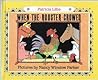 When the Rooster Crowed by Patricia Lillie